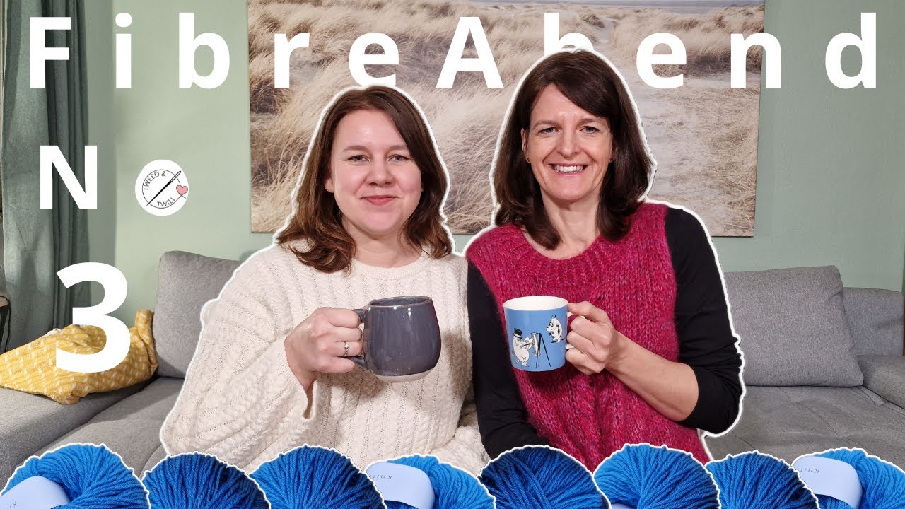 FibreAbend No 3 - Strickpodcast mit Sandnes Garn, PetiteKnit, Hello Hygge Life und viele mehr