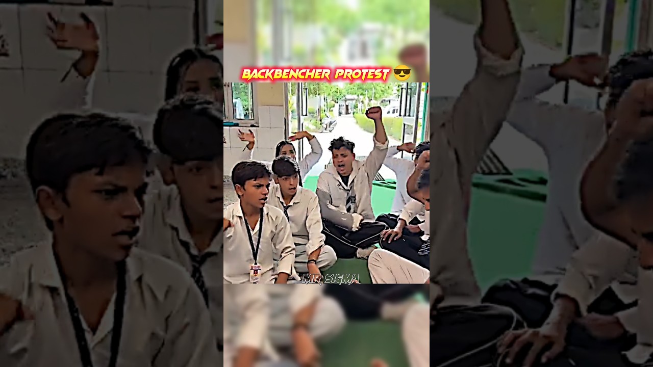 Backbencher Protest To School 👀😎 | Students Vs Teacher 🔥 | #sigma #protest #schoollife #shorts