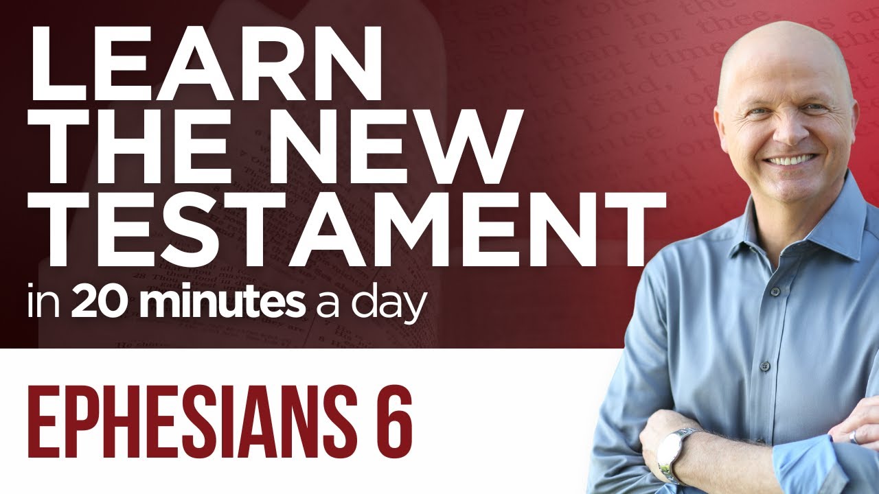 Ephesians 6 | The New Testament Daily with Jerry Dirmann