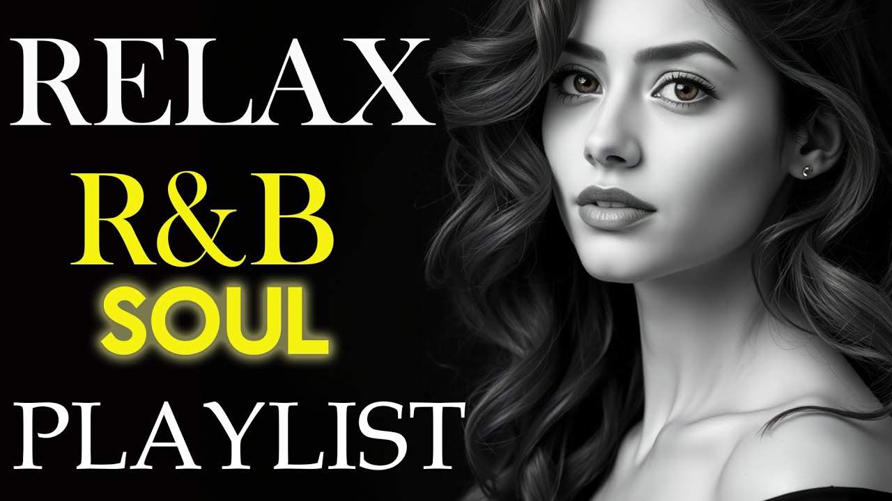 【R&B Soul】Smooth Chill R&B – Deep Grooves & Soulful Voices