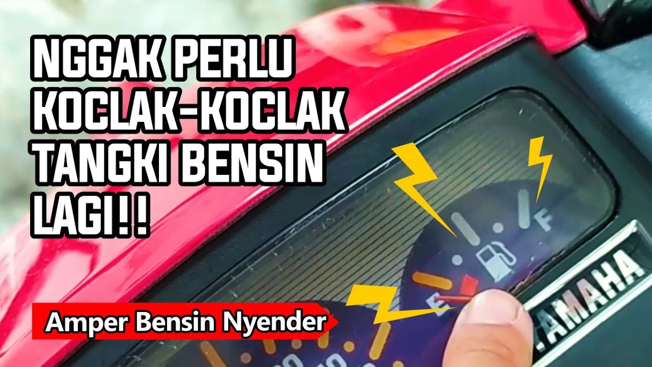 Cara Memperbaiki Indikator Amper Bensin Motor Mati. Ganti Pelampung Bensin Yamaha F1ZR