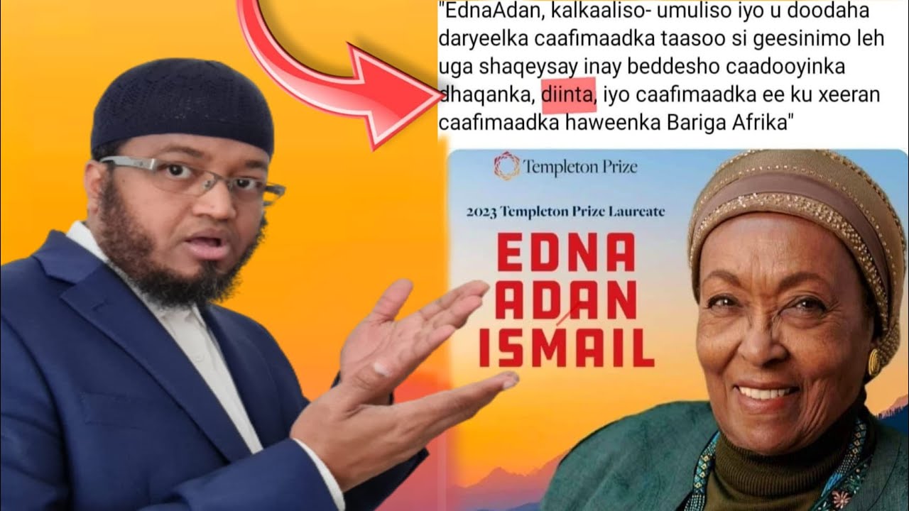 DIINTEY WAX KA BADASHAY AYAA ABAALMARIN LOO SIIYAY MAAMA EDNA ADAN WAA BEEN ABUUR CAD