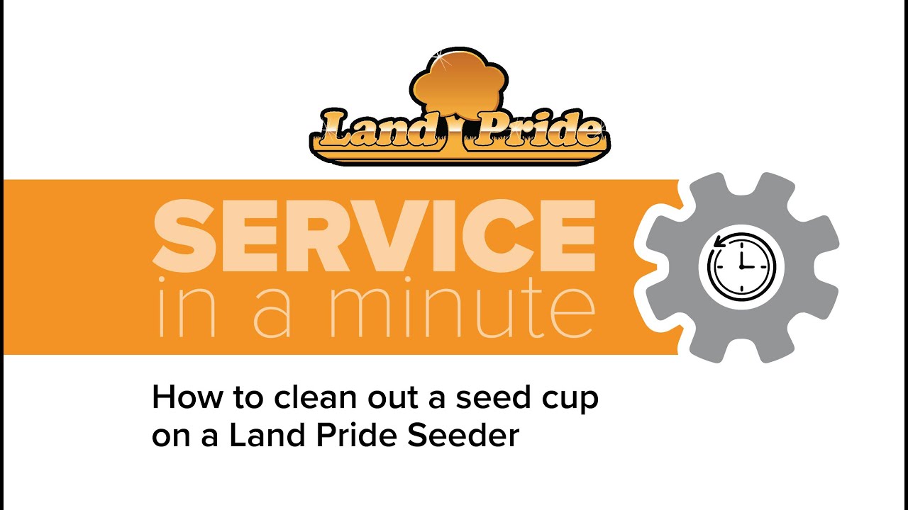 How to clean out a seed cup on a Land Pride Seeder | Land Pride