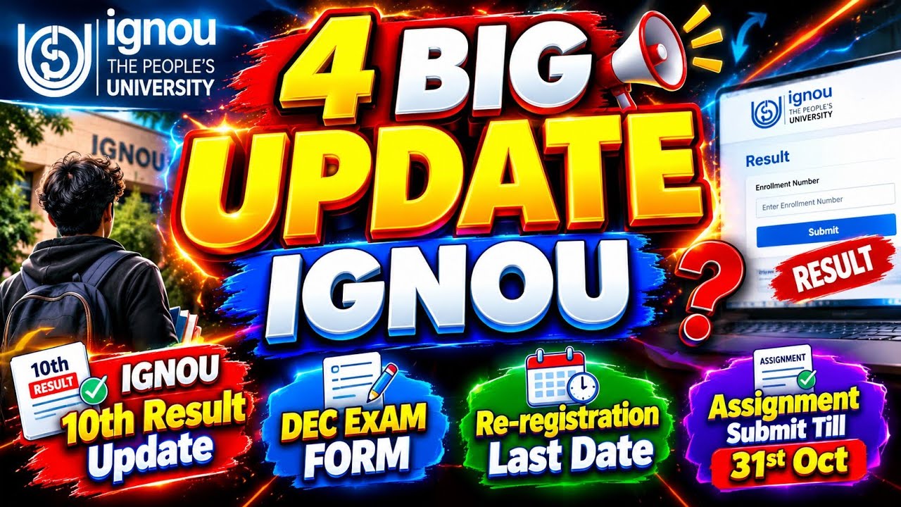 IGNOU Result Update | DEC EXAM FORM | Re-registration Last Date | Assignment Submission Till 31 Oct