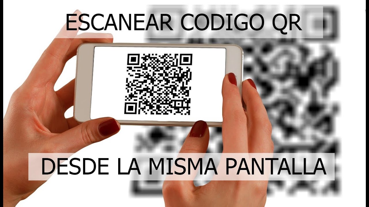 ESCANEA UN C&Oacute;DIGO QR DESDE LA MISMA PANTALLA DE TU CELULAR