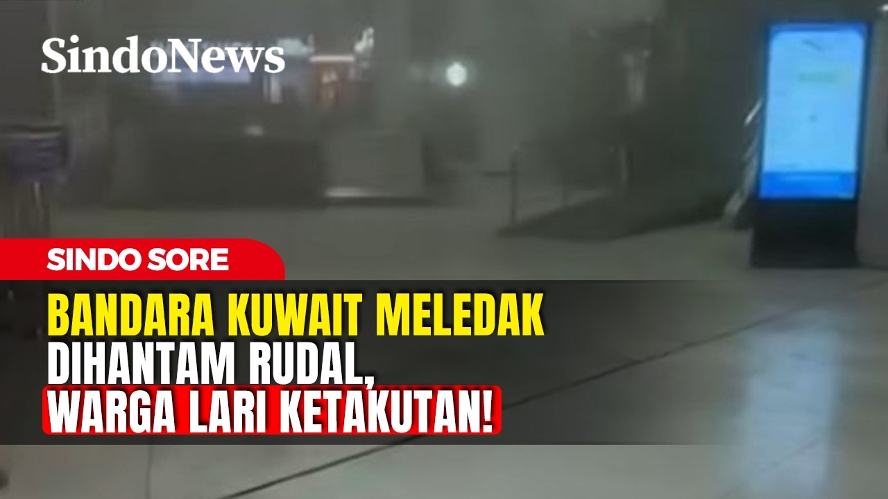 Mencekam! Bandara Kuwait Meledak Dihantam Rudal, Warga Lari Ketakutan! | Sindo Sore | 01/03