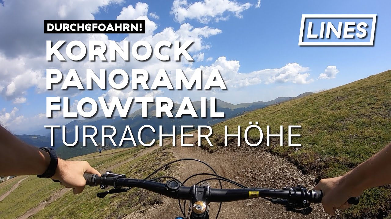 Kornock Panorama Flowtrail - Turracher Höhe | LINES