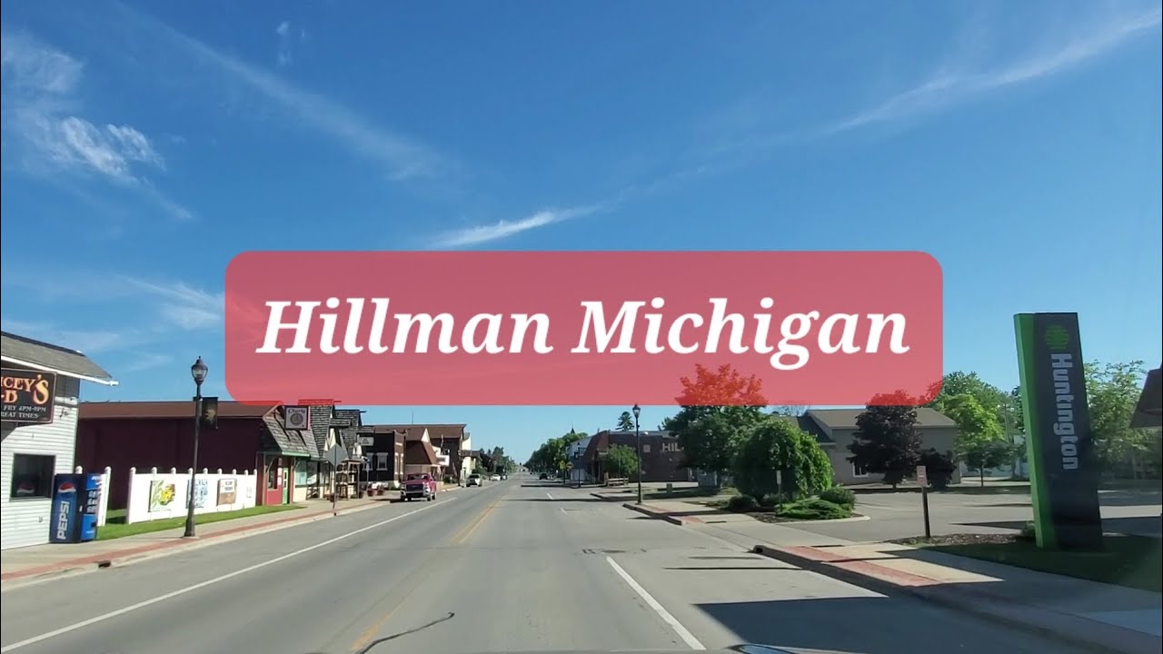 Hillman Michigan,  Driving and exploring