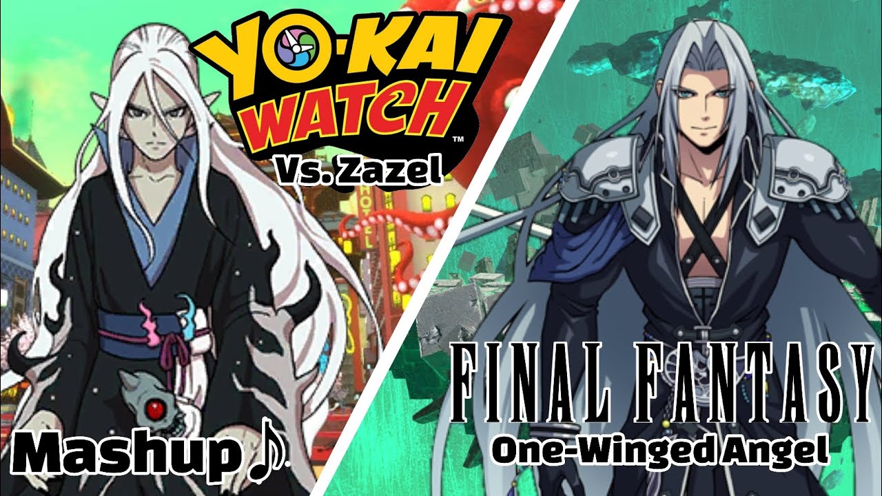 Zazel & Sephiroth Mashup ♪ | Yo-kai Watch / Final Fantasy