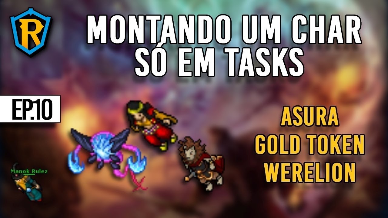 Ep:10 - Montando char do ZERO só nas tasks do Rubinot.