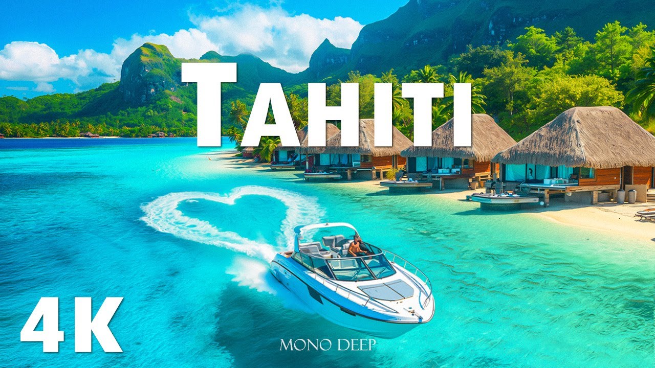 TAHITI 4K &ndash; The Queen of the Pacific | Turquoise Lagoons, Black Sand Beaches | Deep House Chill