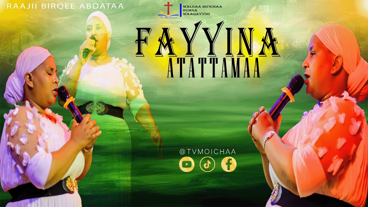 FAYYINA_ATATTAMAA_RAAJII BIRQEE ABDATAA_TVMOICHAA