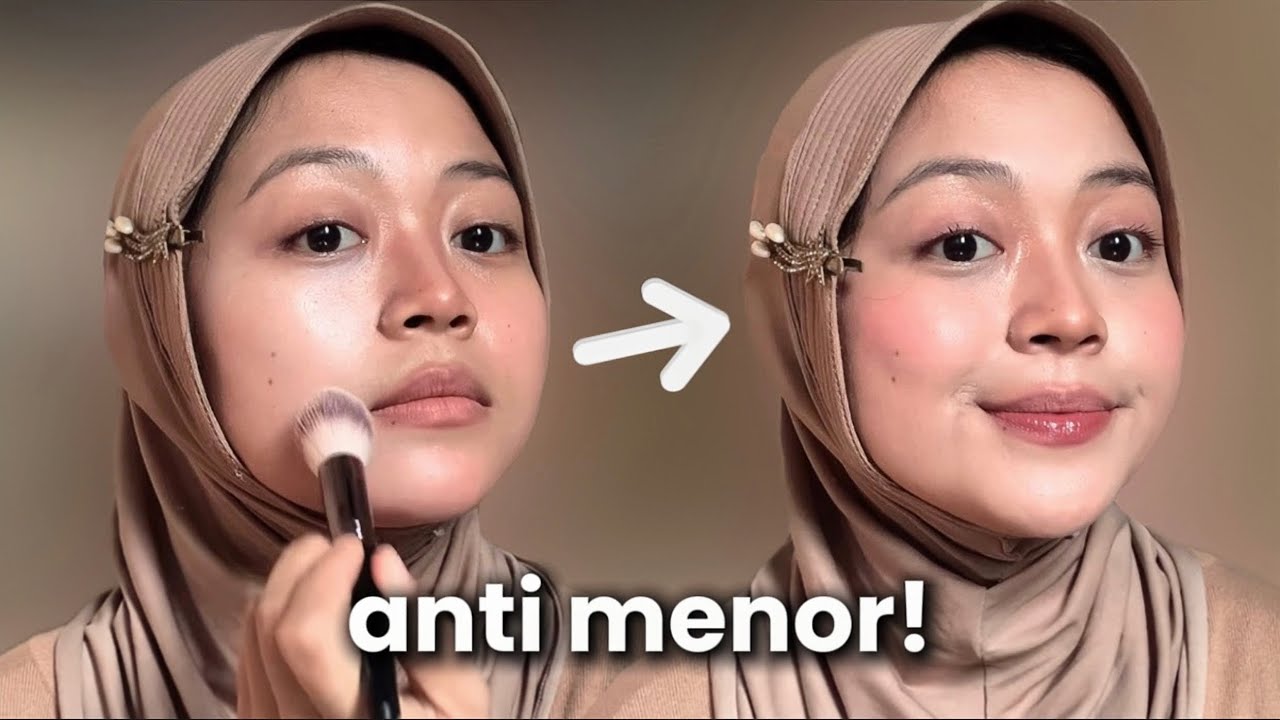 MAKEUP NO MAKEUP LOOK yang Flawless & Anti Menor!