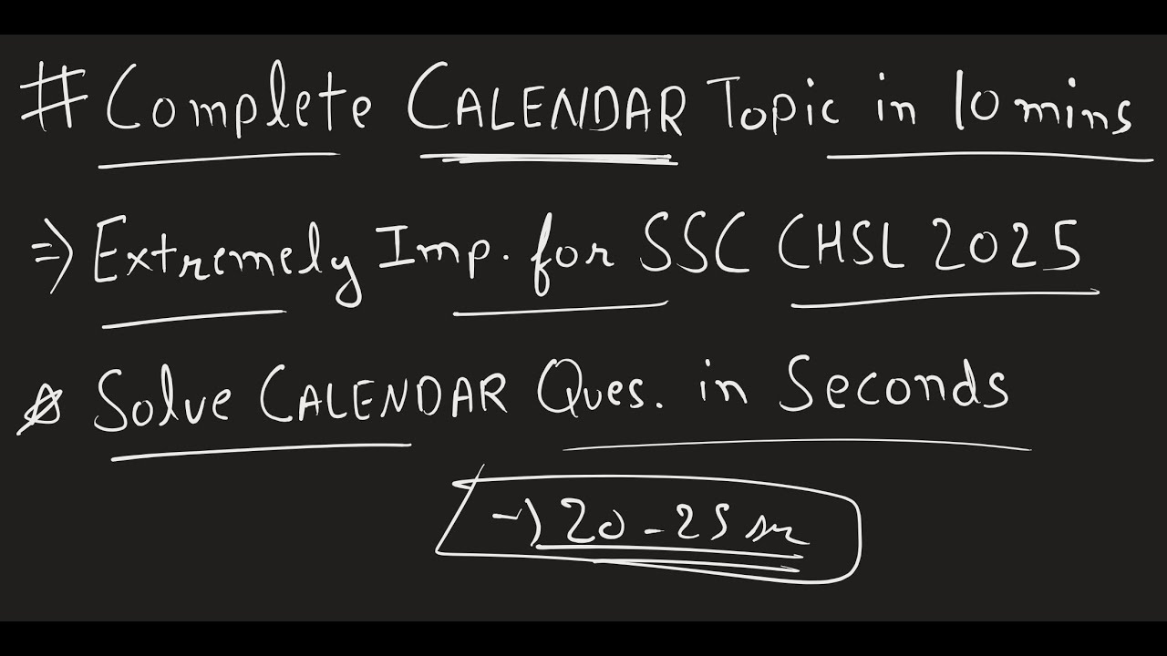 Complete Calendar in 10 Mins | Extremely Important for SSC CHSL 2025