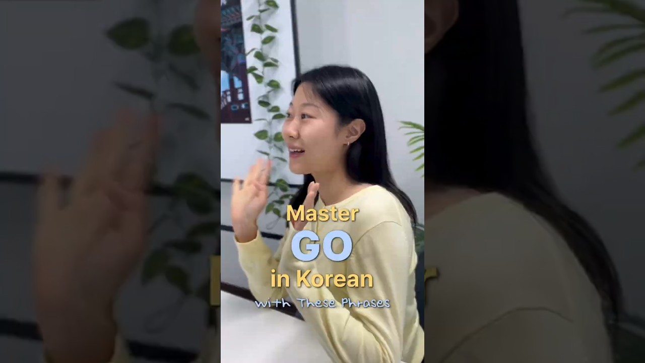 Master 'Go' in Korean with These Phrases