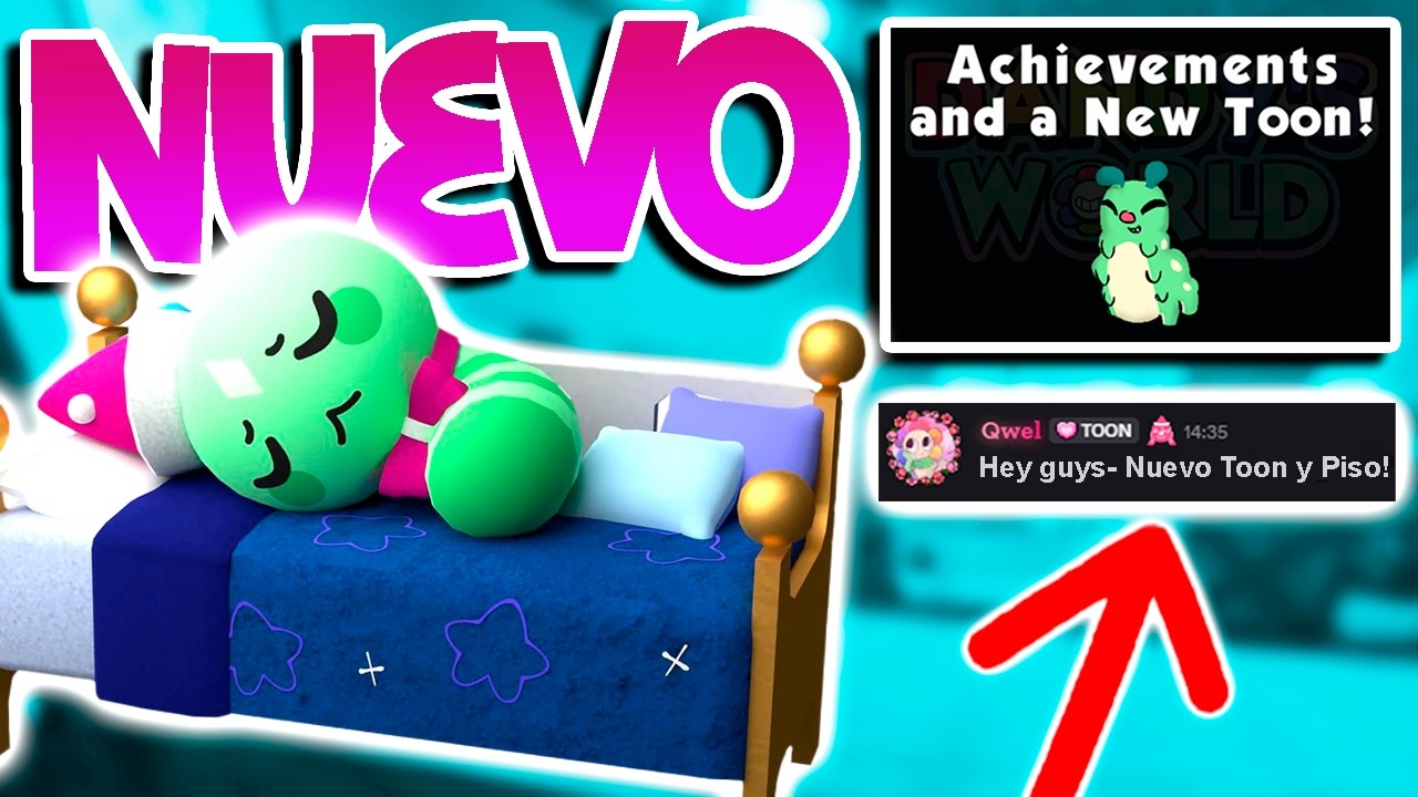 NUEVO TOON ORUGA y NUEVO PISO... SISTEMA de LOGROS