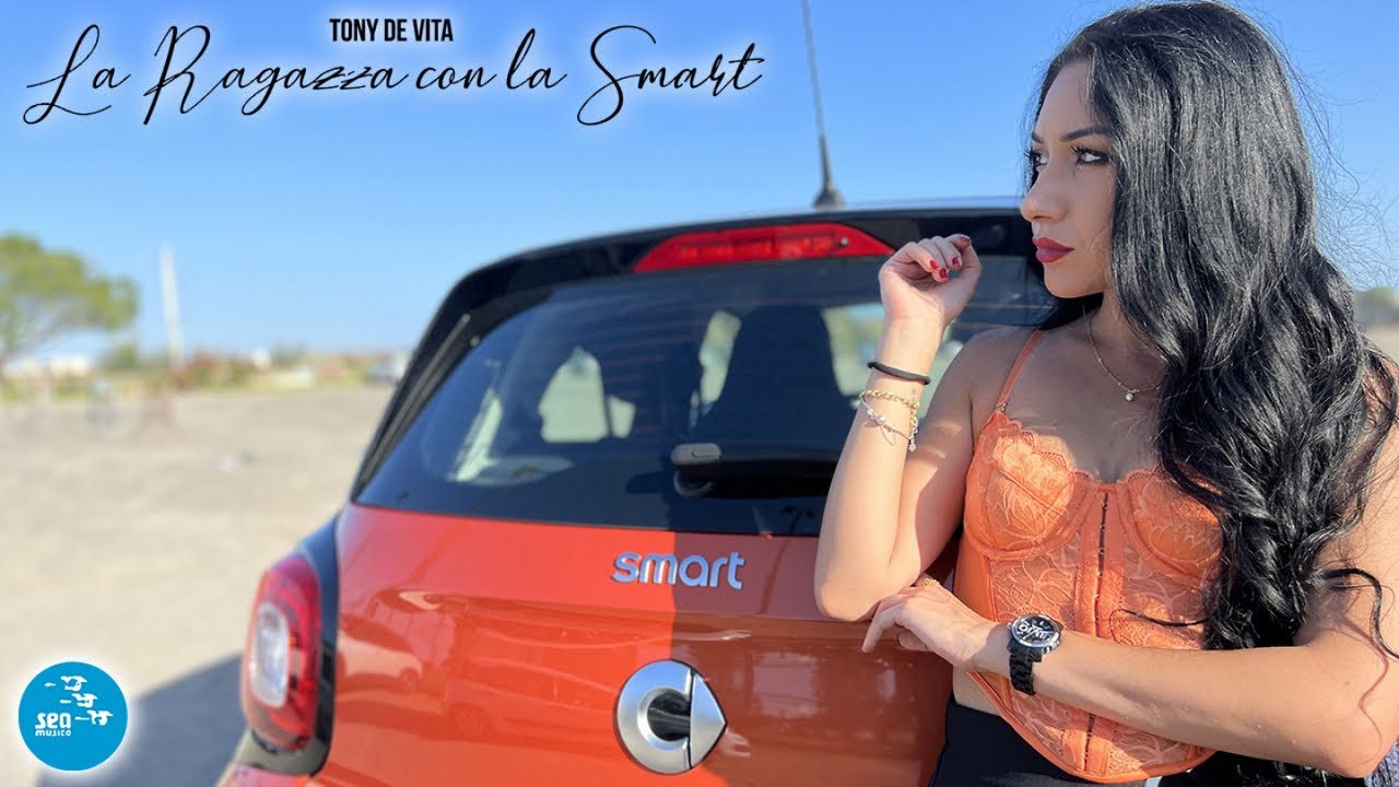 Tony De Vita - La ragazza con la smart ( Ufficiale 2023 )
