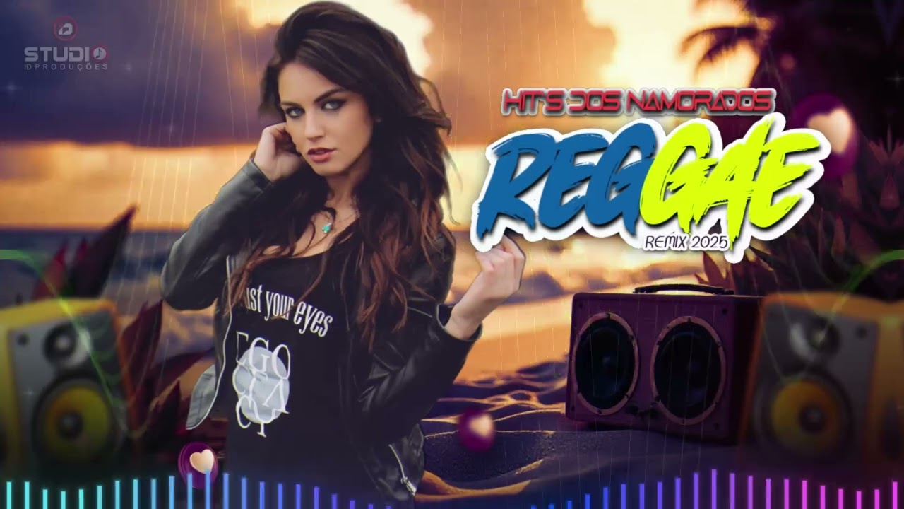 HIT'S DOS NAMORADOS REGGAE REMIX 2025  (Stação Remix)