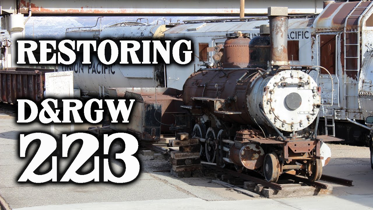 Restoring a 130-year-old steam locomotive, D&RGW 223