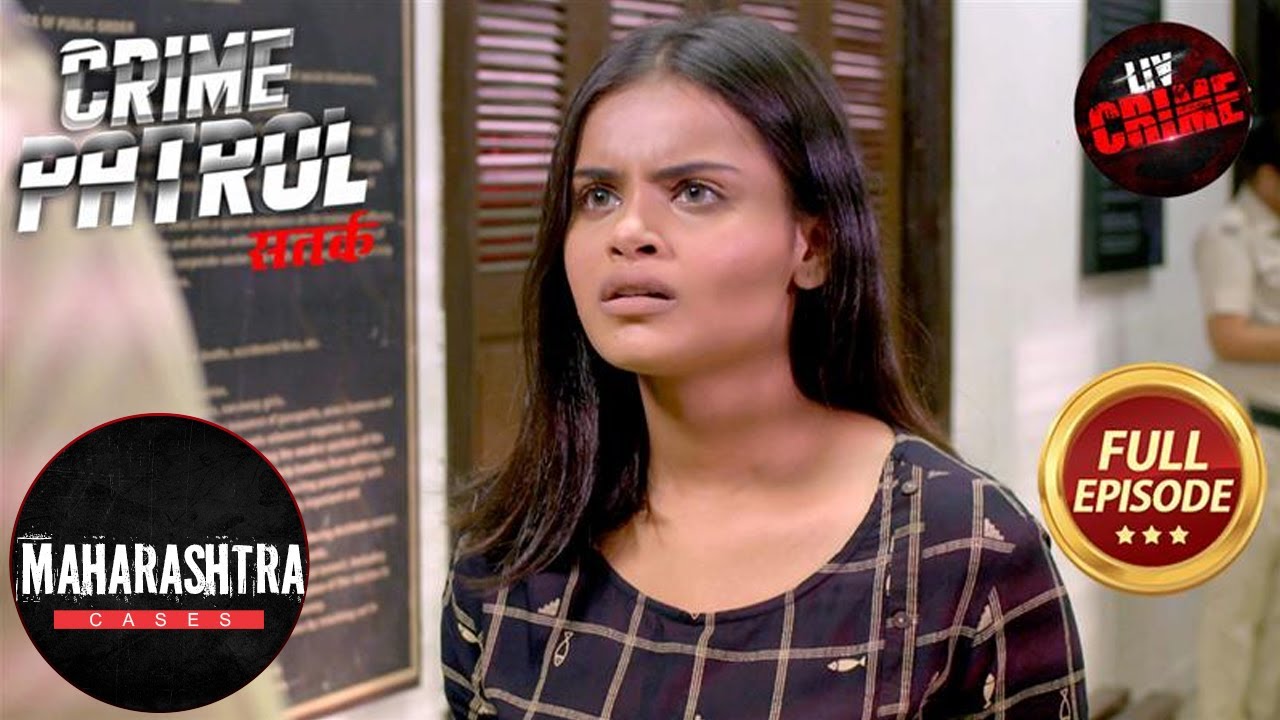 Govind के हादसे के पीछे कौन था असली गुनहगार? | Crime Patrol Satark S2 | Maharashtra Special Case