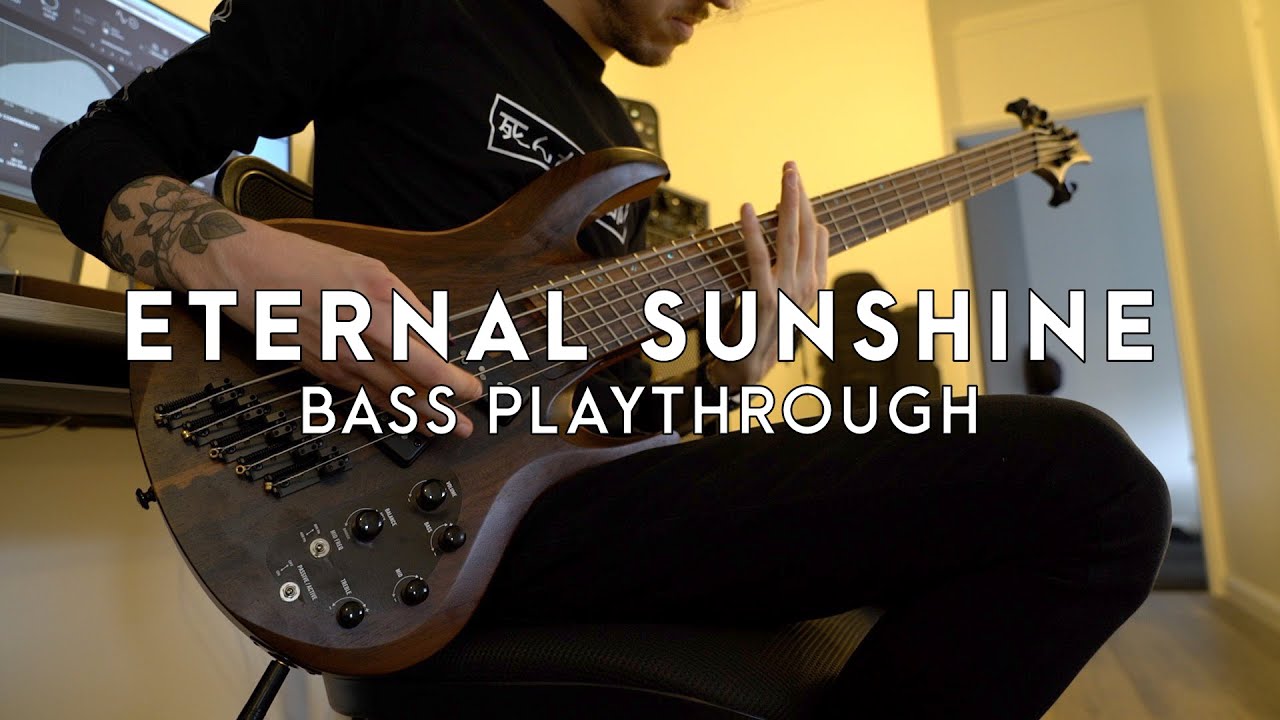 Above, Below - Eternal Sunshine (Bass Playthrough)