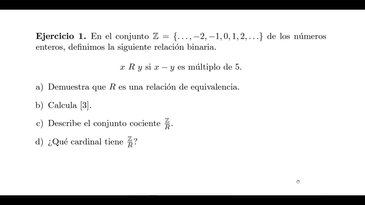 [ALEM] T01 - E01 | Relaciones de equivalencia, clases de equivalencia, conjunto cociente, cardinal