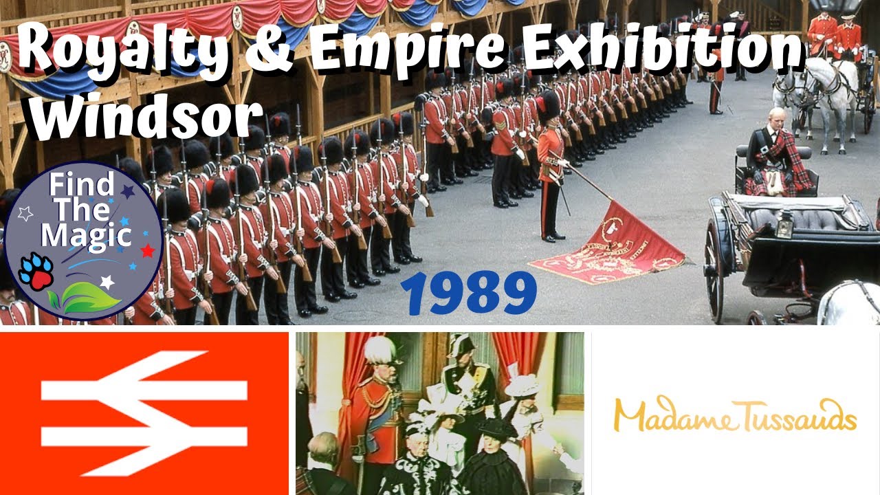 1989 Royalty & Empire Exhibition Waxwork Attraction at Windsor & Eton Railway Station | Windsor, UK