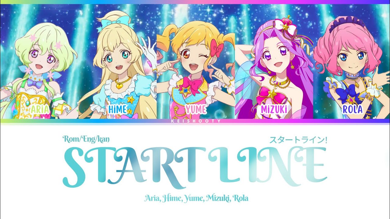 Start Line! [スタートライン! (Sutāto Rain!)] || Aria, Hime, Yume, Mizuki, Rola || Rom/Eng/Kan Full lyrics