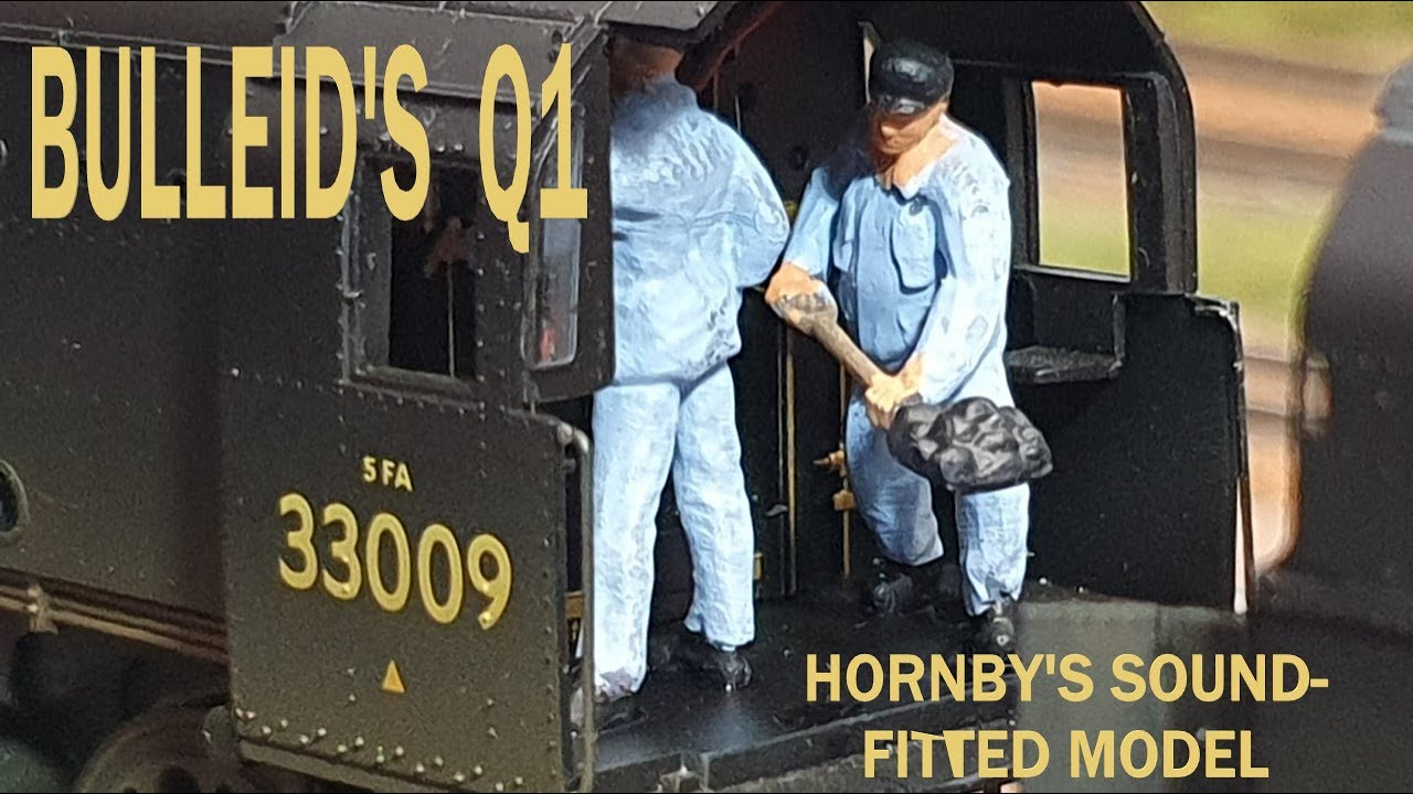 SOUTHERN WORKHORSES - BULLEID'S Q1 | A NEW HORNBY SOUND-FITTED MODEL