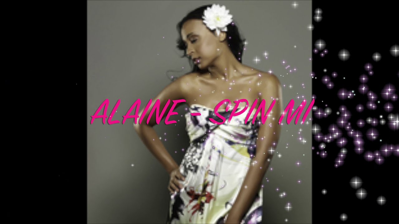 Alaine   Spin Mi                                      Imulant Riddim 2008                          C