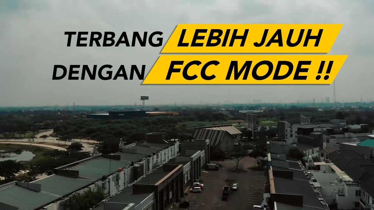 Dji Mavic Air terbang lebih jauh dengan FCC Mode !