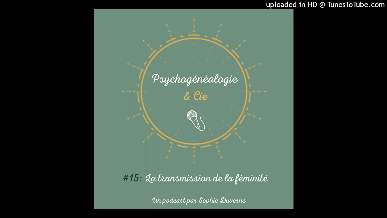 La transmission de la féminité