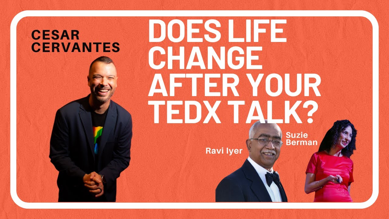 Does Life Change After Your TEDx Talk?