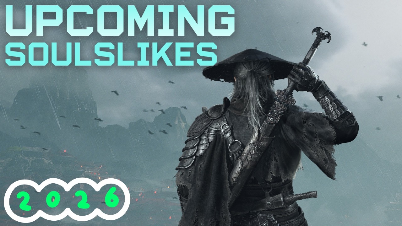 9 Upcoming Soulslike Games in 2026