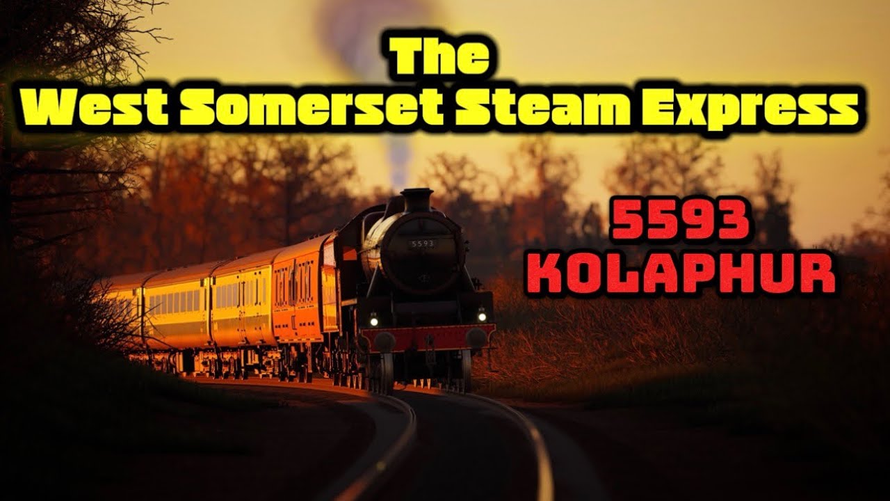 TSW6 5593 Kolaphur Powers The Somerset Steam Express London Paddington - Minehead