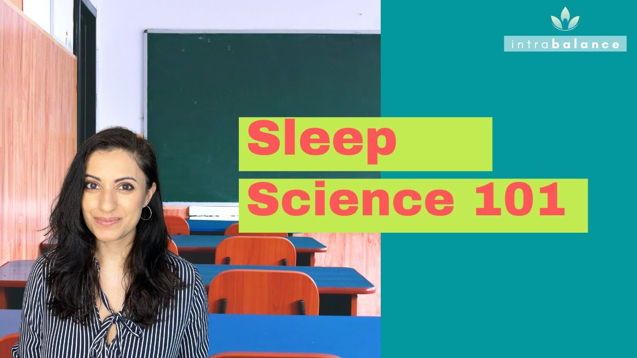 Sleep Fundamentals | Sleep 101 | How Sleep Works