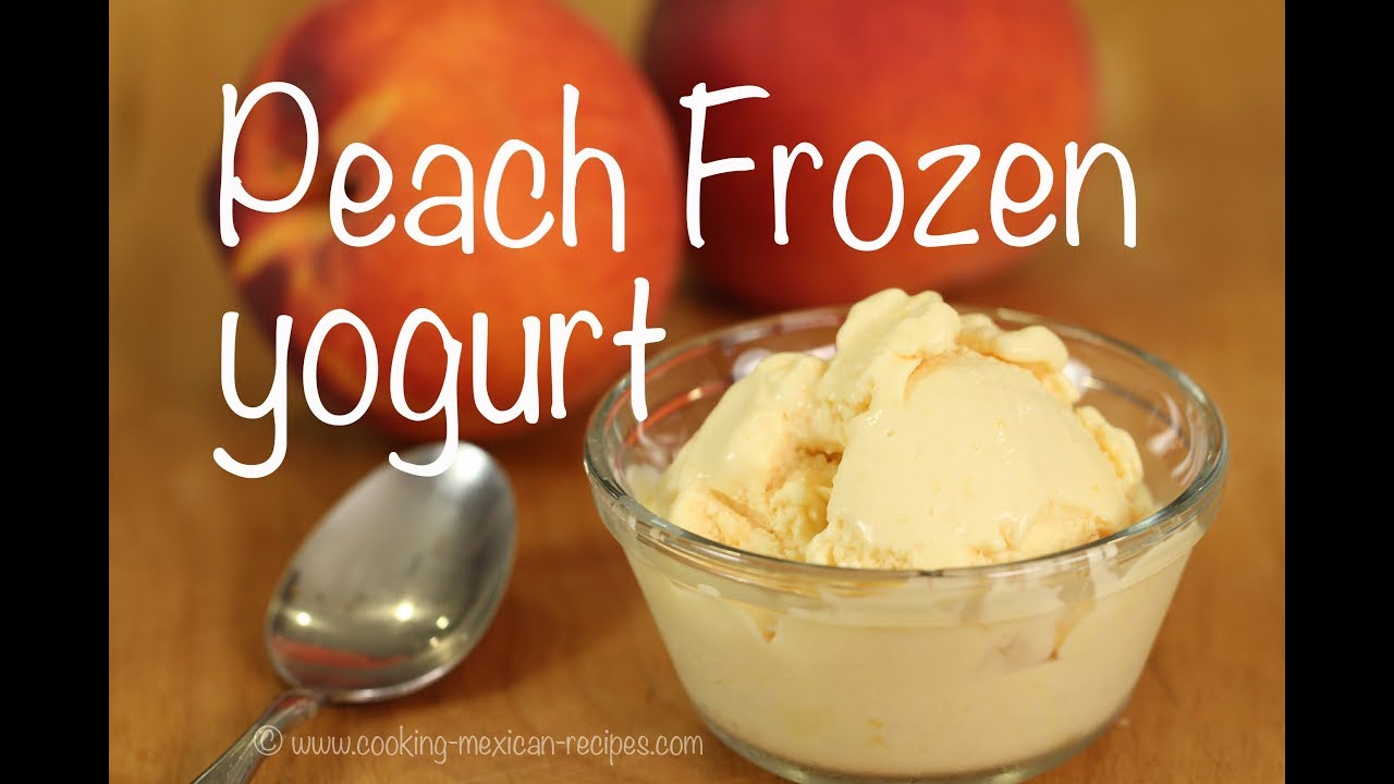 How To Make Creamy Frozen Yogurt | Peach  Frozen Yogurt | Rockin Robin Cooks