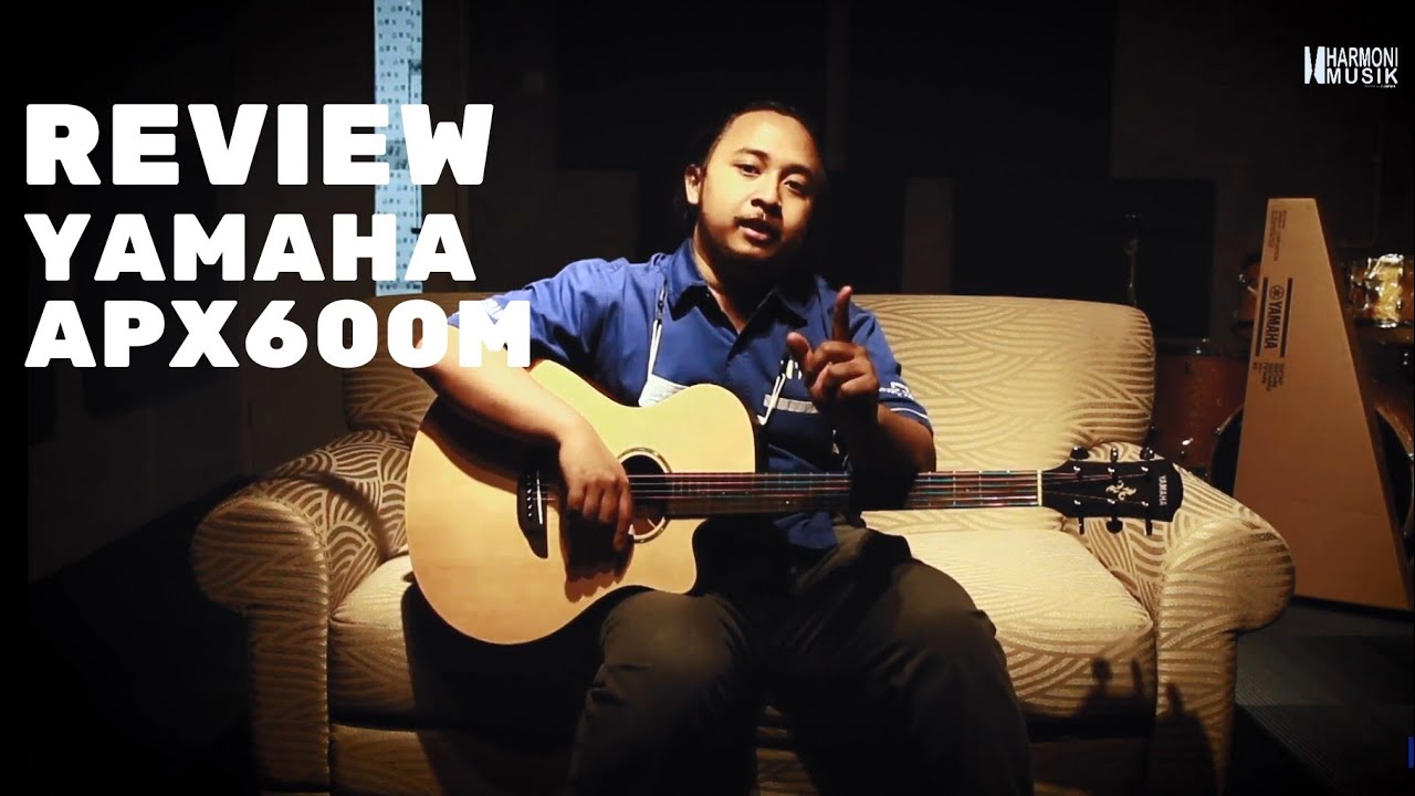 Yamaha APX600M Guitar Review_Harmoni Musik