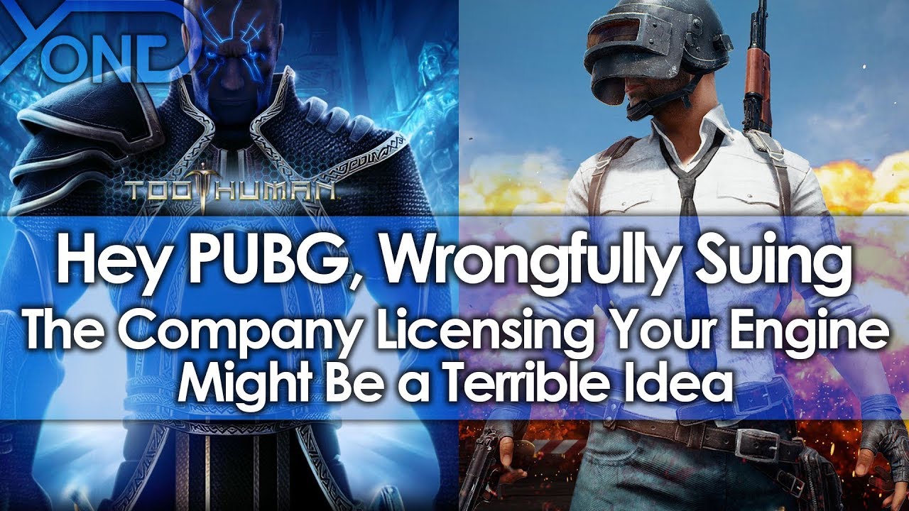 Hey PUBG, Wrongfully Suing the Company Licensing Your Engine Might Be a Terrible Idea