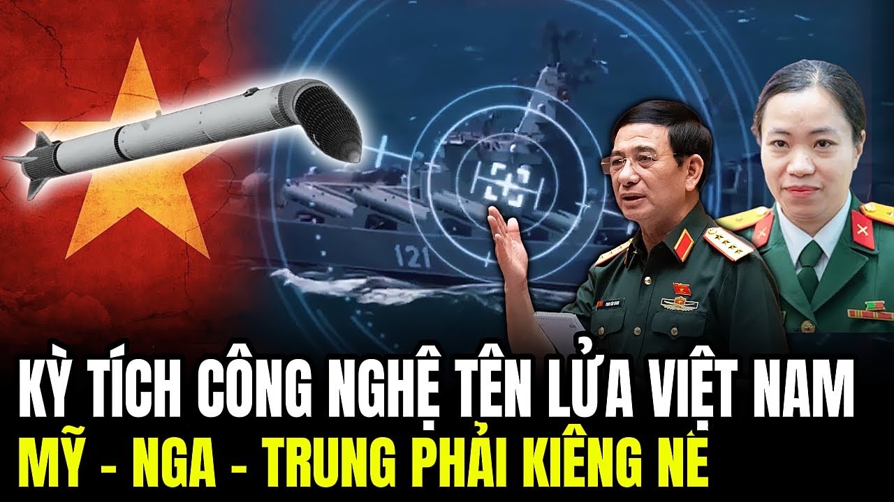 Kỳ Tích Công Nghệ Tên Lửa VIỆT - Mỹ Nga Trung Phải Kiêng Nể | Lịch Sử Quân Sự