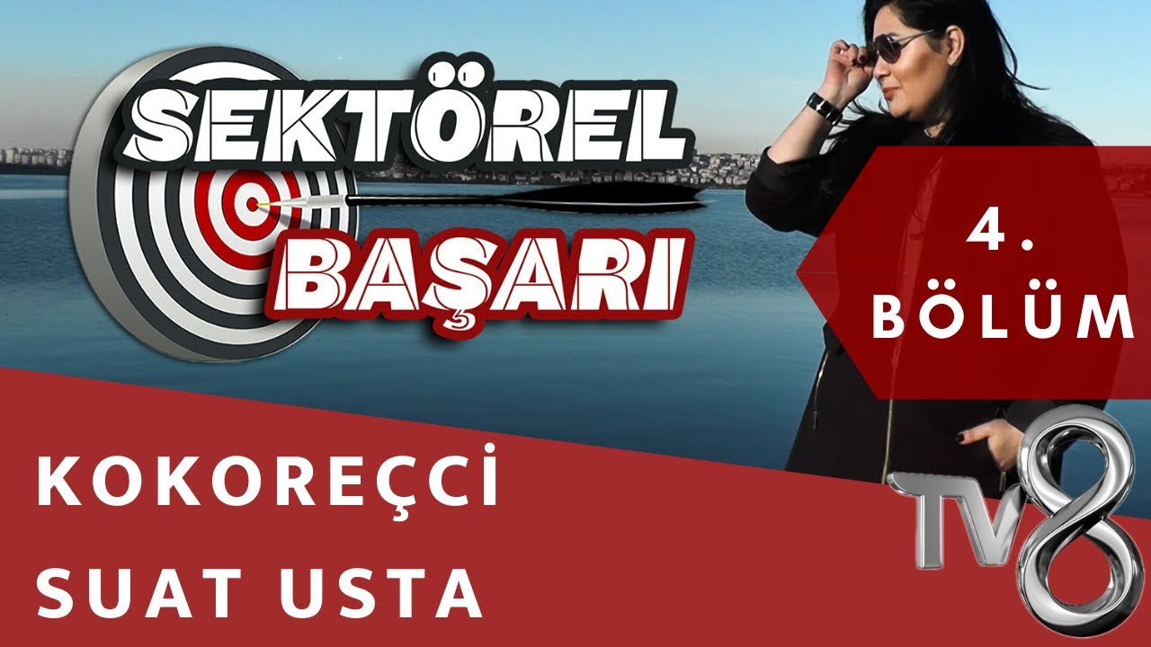 KOKORE&Ccedil;Cİ SUAT USTA - TV 8 INT / SEKT&Ouml;REL BAŞARI