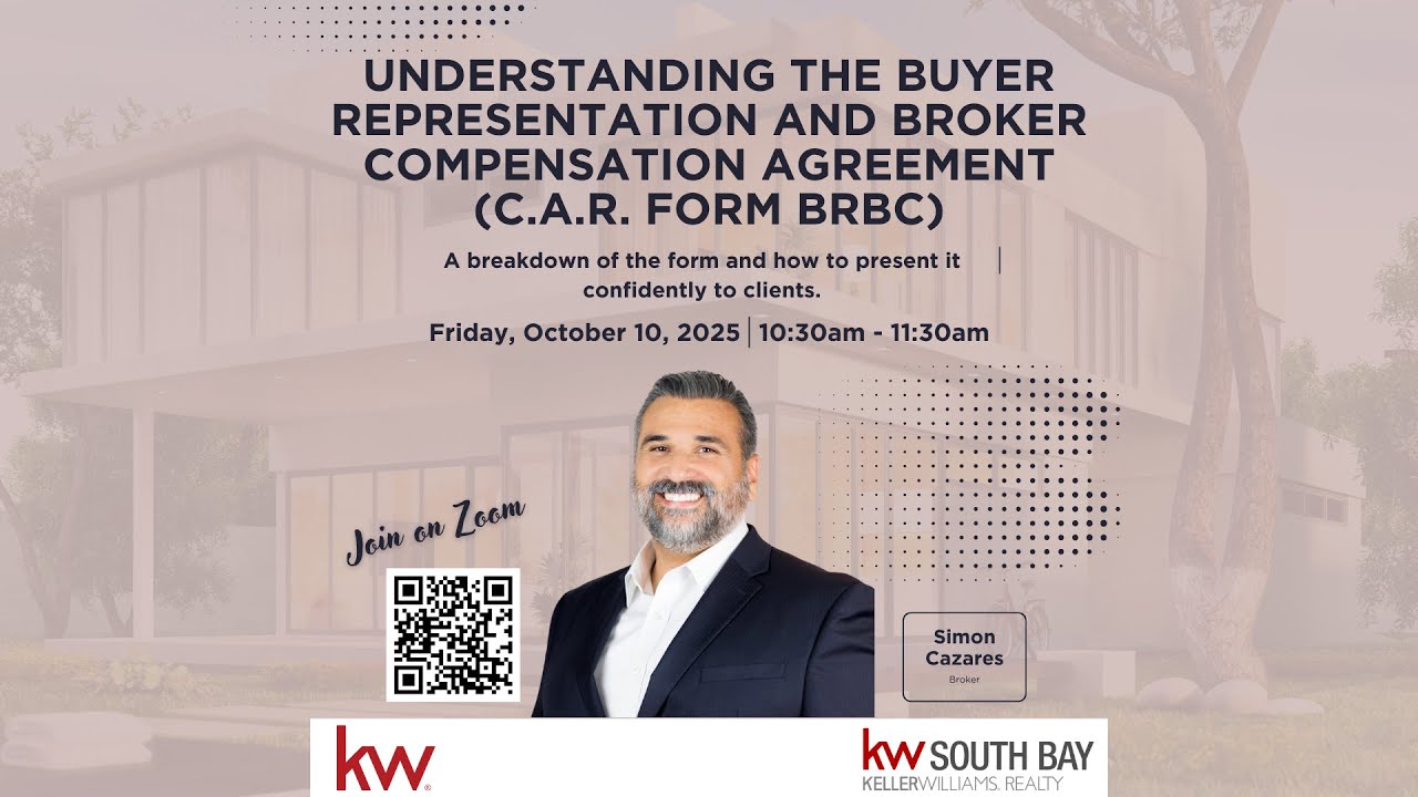 Understanding the Buyer Representation and Broker Compensation Agreement with Simon Cazares