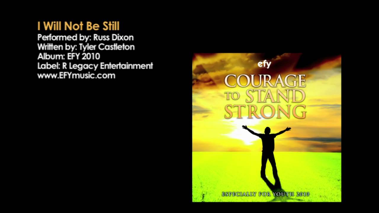 EFY 2010 - I Will Not Be Still