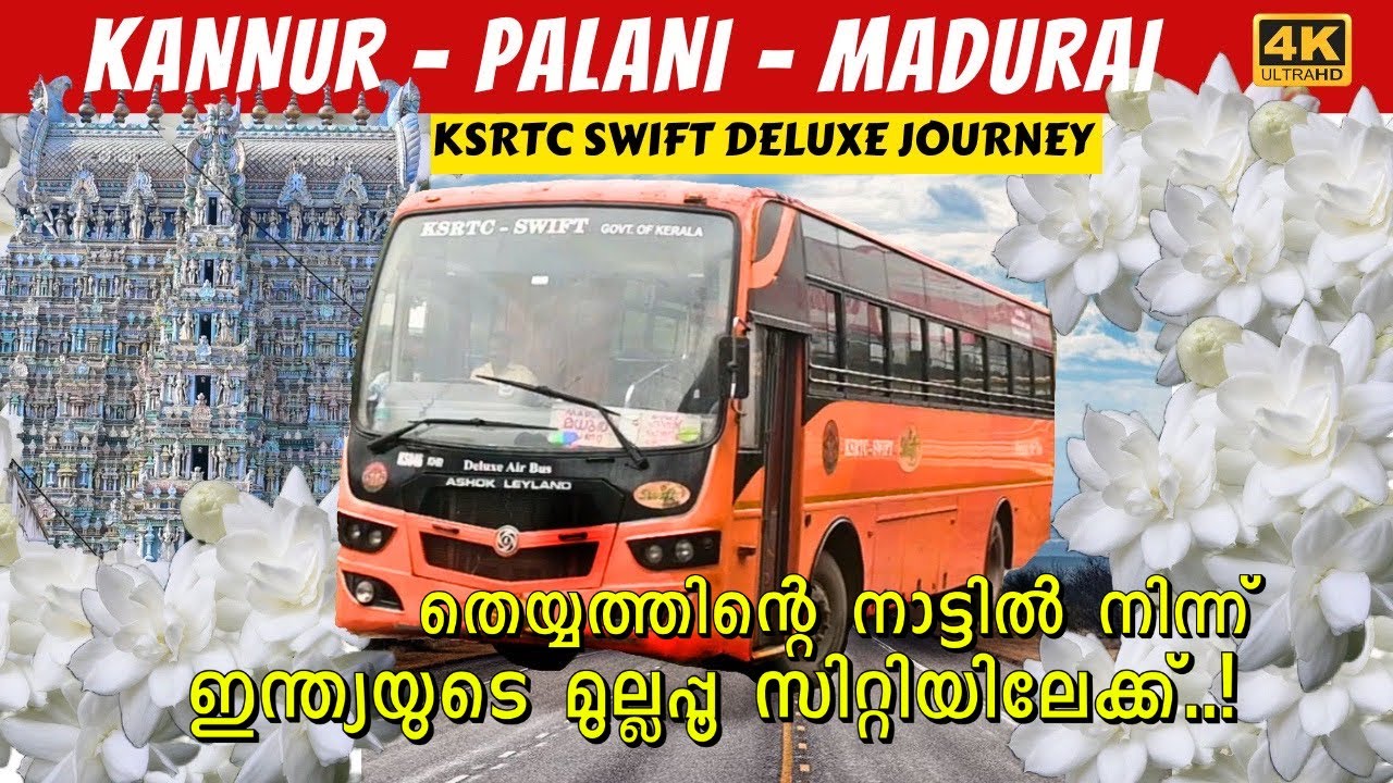 Most thrilling KSRTC SWIFT DELUXE journey from Kannur to Madurai | 4K