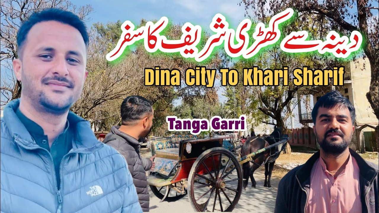 Traveling From Dina To kharri Sharif | Mirpur Azad Kashmir | Explore Potohar