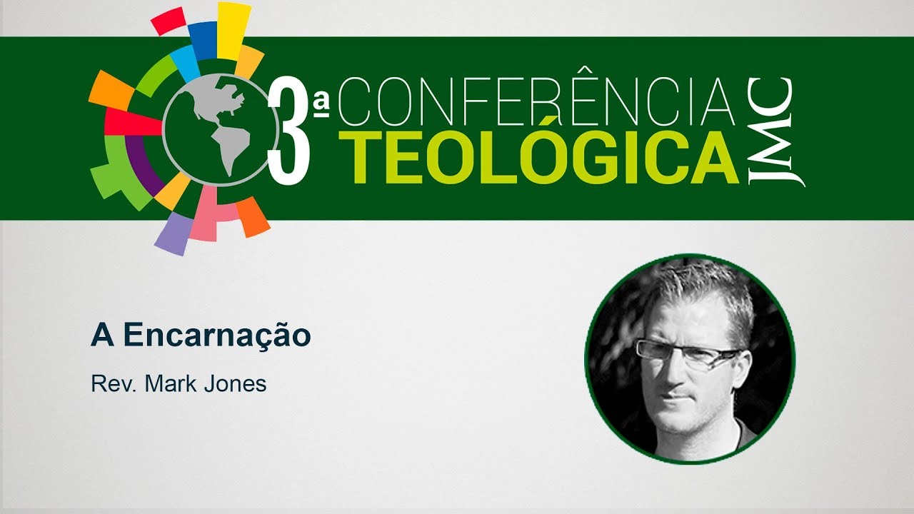 A Encarnação - Rev. Mark Jones