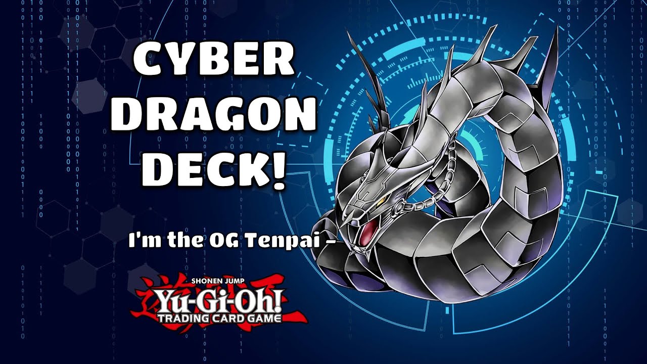 THE OG TENPAI! Cyber Dragon Deck Profile (September 2024)