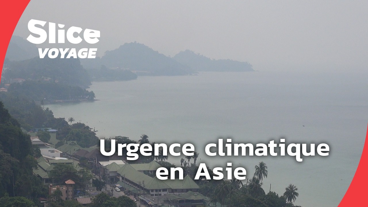 De la Thaïlande à la Malaisie: l’Asie du Sud-Est en péril  I SLICE VOYAGE