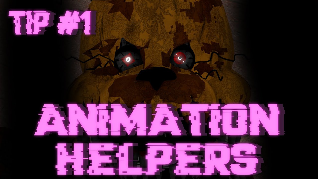 Animation Helpers | SFM Tip #1