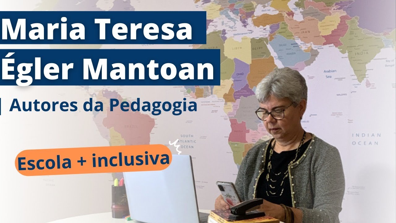 Não vá para a prova sem ver este vídeo sobre Maria Teresa Égler Mantoan